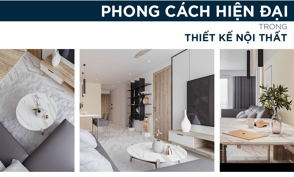 Những điều cần biết về phong cách thiết kế nội thất hiện đại